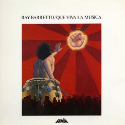Ray Barretto - Que Viva La Musica